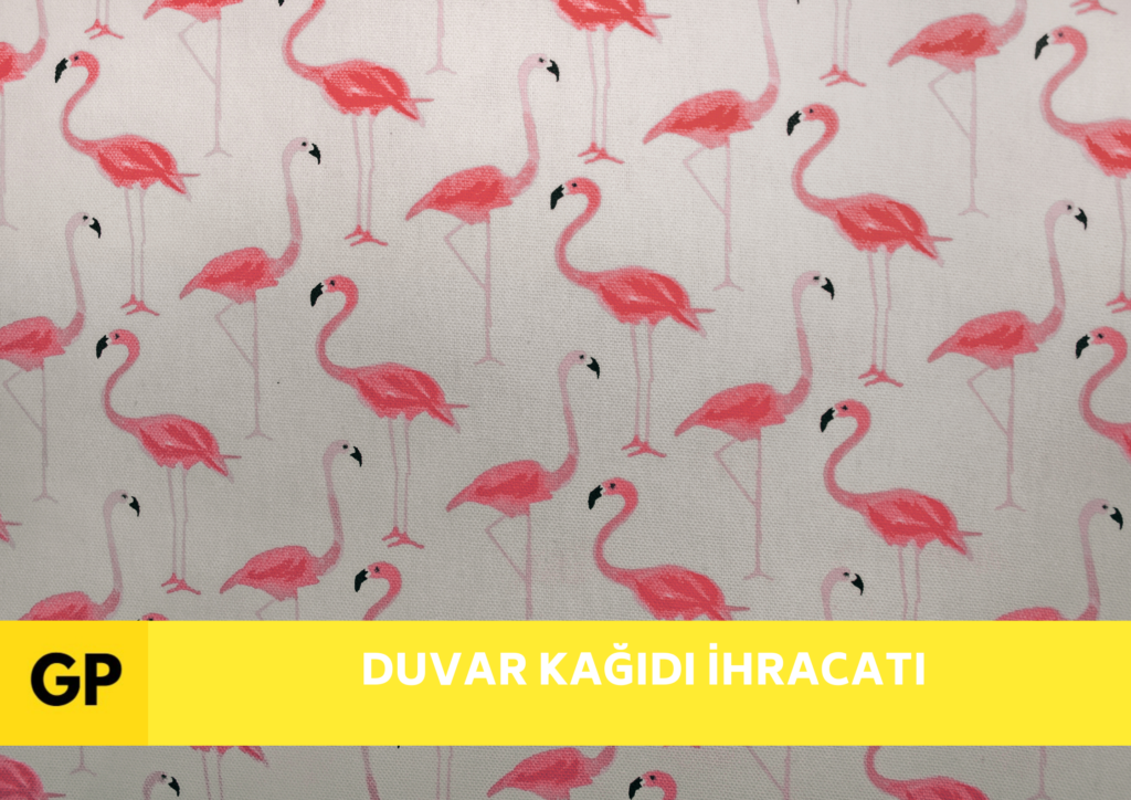 Duvar kağıdı ihracatı ithalatı